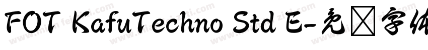 FOT KafuTechno Std E字体转换